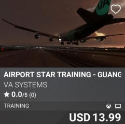 Airport STAR Training - Guangzhou (ZGGG) by VA SYSTEMS. USD 13.99