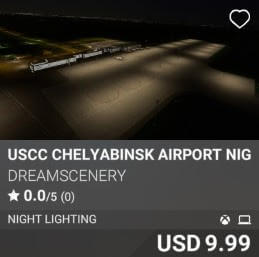 USCC Chelyabinsk Airport Night Enhanced by DreamScenery. USD 9.99