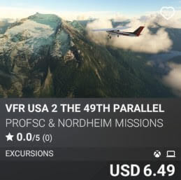 VFR USA 2 The 49th Parallel by ProfSC & Nordheim Missions. USD 6.49