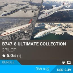 B747-8 ULTIMATE COLLECTION by 2PILOT. USD 4.99 (on sale for 2.49)