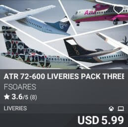 ATR 72-600 Liveries Pack Three by FSoares. USD 5.99