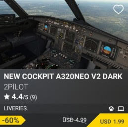 NEW COCKPIT A320NEO V2 DARK by 2PILOT. USD 4.99 (on sale for 1.99)