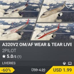 A320V2 OM/AF WEAR & TEAR LIVERIES by 2PILOT. 4.99 (on sale for 1.99)