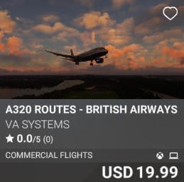 A320 Routes - British Airways - Vol 9 by VA SYSTEMS. USD 19.99