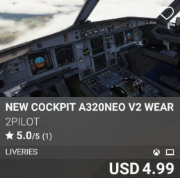 NEW COCKPIT A320NEO V2 WEAR & TEAR by 2PILOT. USD 4.99