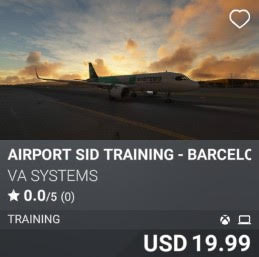 Airport SID Training - Barcelona El Prat (LEBL) by VA Systems. USD 19.99