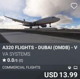 A320 Flights - Dubai (OMDB) - Vol 1 by VA SYSTEMS. USD 13.99