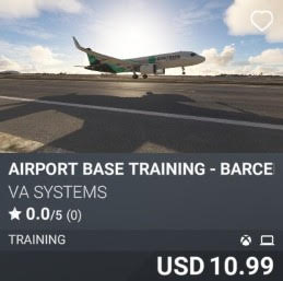 Airport Base Training - Barcelona-El Prat (LEBL) by VA SYSTEMS. USD 10.99