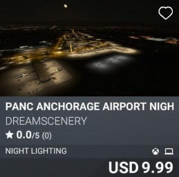 PANC Anchorage Airport Night Enhanced by DreamScenery. USD 9.99