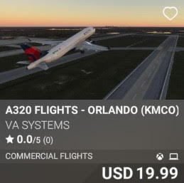 A320 Flights - Orlando (KMCO) - Vol 4 by VA SYSTEMS. USD 19.99