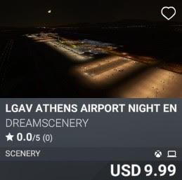 LGAV Athens Airport Night Enhanced by DreamScenery. USD 9.99