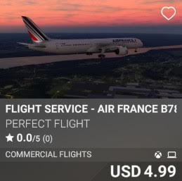 FLIGHT SERVICE - Air France B787 by Perfect Flight. USD 4.99