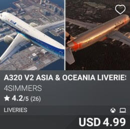 A320 v2 Asia & Oceania Liveries by 4Simmers. USD 4.99