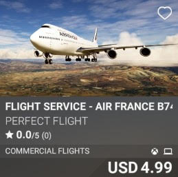 Flight Service - Air France B747-8 by Perfect Flight. USD 4.99