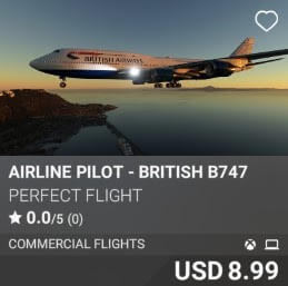 Airline Pilot - British B747 by Perfect Flight. USD $8.99