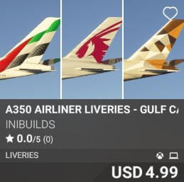 A350 Airliner Liveries - Gulf Carriers Pack by iniBuilds. USD $4.99