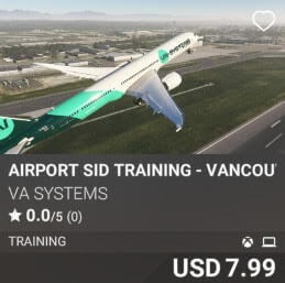 Airport SID Training - Vancouver (CYVR) by VA SYSTEMS. USD $7.99