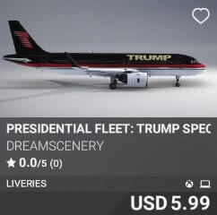 Presidential Fleet: Trump Special Liveries by DreamScenery. USD $5.99