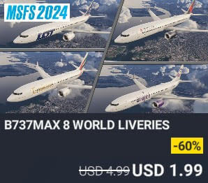 B737MAX 8 WORLD LIVERIES by 2PILOT. USD $4.99 (on sale for 1.99)