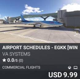 Airport Schedules - EGKK [Winter 2024] by VA SYSTEMS. USD $9.99