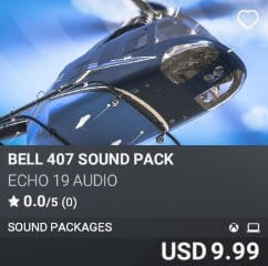 Bell 407 Sound Pack by Echo 19 Audio. USD $9.99