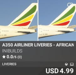 A350 Airliner Liveries - African Carriers Pack by iniBuilds. USD $4.99