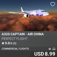 A320 Captain - Air China by Perfect Flight. USD $8.99