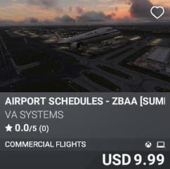 Airport Schedules - ZBAA [Summer 2025] by VA SYSTEMS. USD $9.99