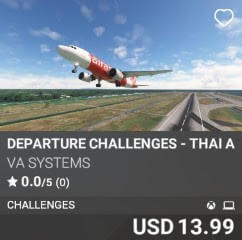 Departure Challenges - Thai AirAsia - Vol 7 by VA SYSTEMS. USD $13.99