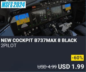NEW COCKPIT B737MAX 8 BLACK by 2PILOT. USD $4.99 (on sale for 1.99)