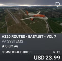 A320 Routes - EasyJet - Vol 7 by VA SYSTEMS. USD $23.99