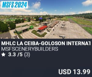 MHLC La Ceiba-Goloson International Airport by msfscenerybuilders. USD $13.99