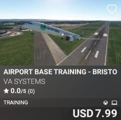 Airport Base Training - Bristol (EGGD) by Perfect Flight. USD $7.99