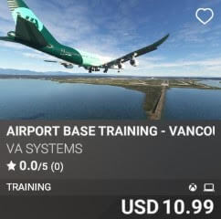 Airport Base Training - Vancouver (CYVR) by VA SYSTEMS. USD $10.99