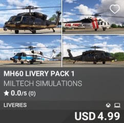 MH60 Livery Pack 1 by Miltech Simulations. USD $4.99