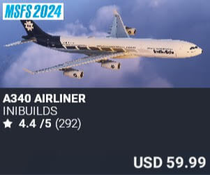 A340 Airliner by iniBuilds. USD $59.99