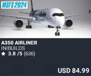 A350 Airliner by iniBuilds. USD $84.99