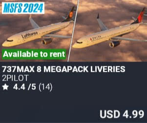 737MAX 8 MEGAPACK LIVERIES by 2PILOT. USD $4.99