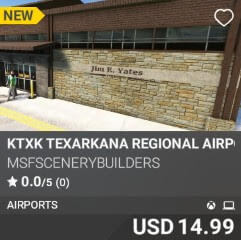 KTXK Texarkana Regional Airport by msfscenerybuilders. USD $14.99
