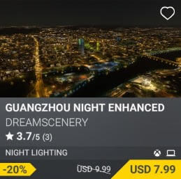 GUANGZHOU NIGHT ENHANCED by DreamScenery. USD $9.99 (on sale for 7.99)