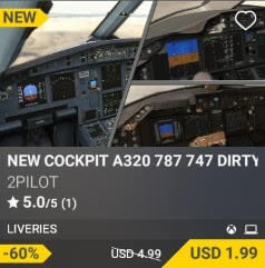 NEW COCKPIT A320 787 747 DIRTY by 2PILOT. USD $4.99 (on sale for 1.99)