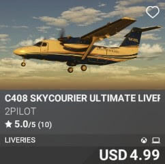 C408 SKYCOURIER ULTIMATE LIVERIES by 2PILOT. USD $4.99