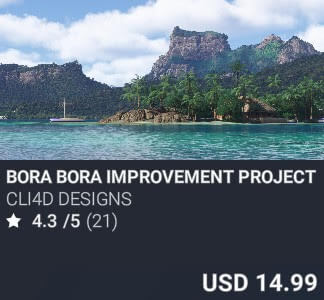 Bora Bora Improvement Project by Cli4D Designs. USD $14.99