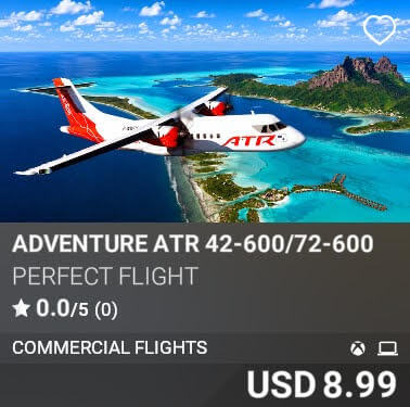 Adventure ATR 42-600/72-600 by Perfect Flight. USD $8.99