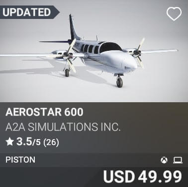 Aerostar 600 by A2A Simulations Inc.. USD $49.99