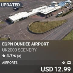 EGPN Dundee Airport by UK2000 Scenery. USD 12.99. Update on PC and Xbox