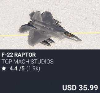 F-22 Raptor by Top Mach Studios. USD 35.99. Update on PC