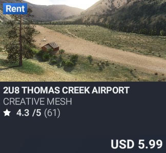 2U8 Thomas Creek Airport by Creative Mesh. USD 5.99. Update on PC and Xbox