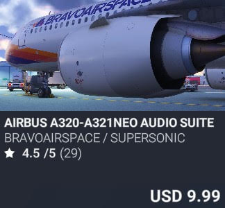 Airbus A320-A321neo Audio Suite by BRAVOAIRSPACE / SUPERSONIC. USD 9.99. Update on PC and Xbox