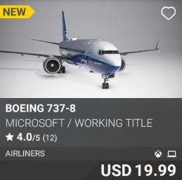Boeing 737-8 by Microsoft / Working Title. USD 19.99. New on PC and Xbox
